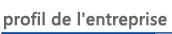 profil de l'entreprise